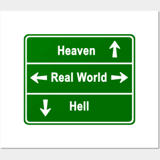 Heaven, real world & hell Posters and Art